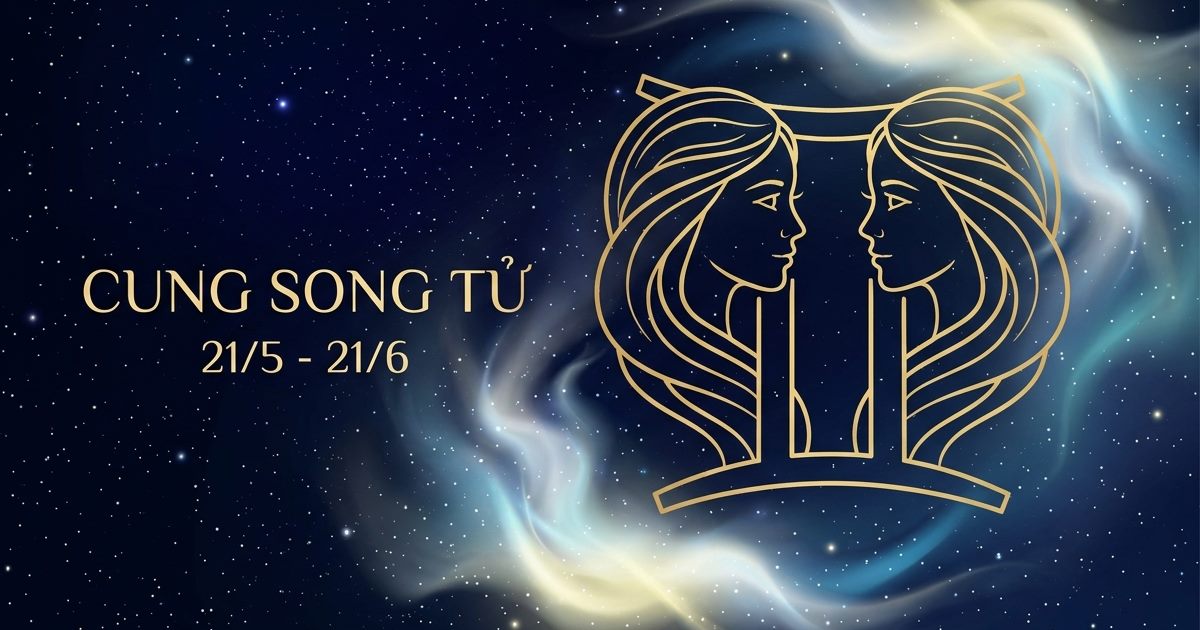 Cung Song Tử: Tính cách, tình yêu, sự nghiệp và vận mệnh