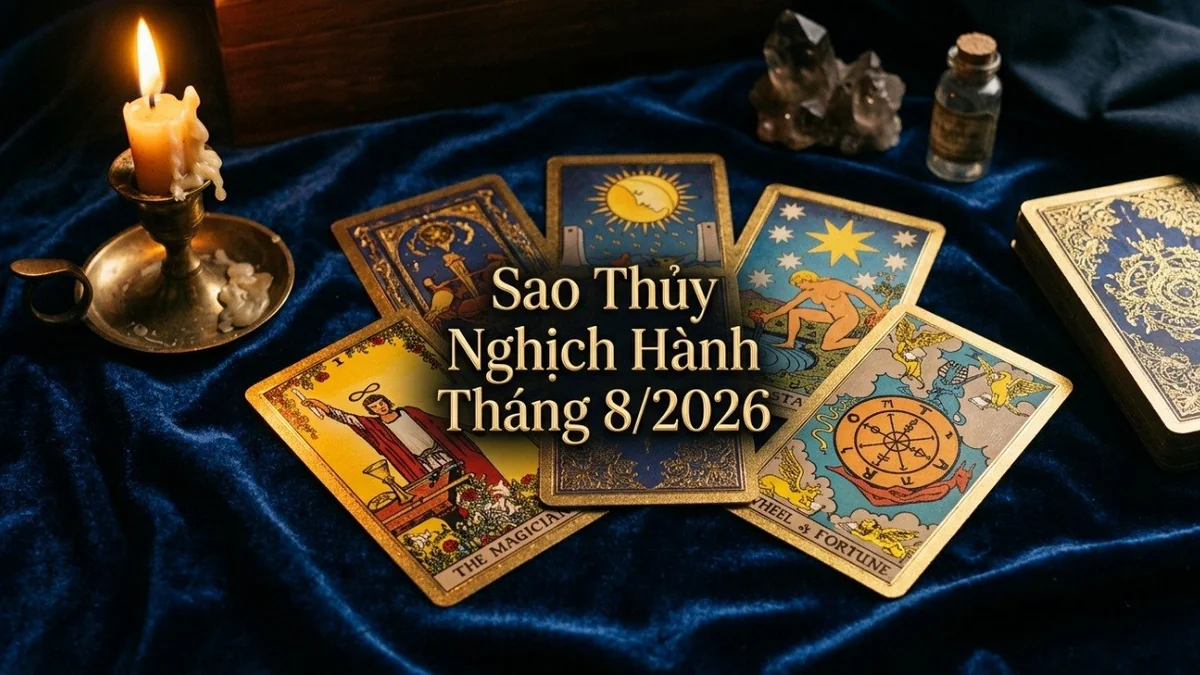 Ảnh minh họa sao-thuy-nghich-hanh-thang-82026-ai-len-huong-ai-lao-dao